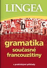 Gramatika současné francouzštiny s praktickými příklady