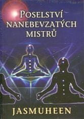 Jasmuheen: Poselství nanebevzatých mistrů