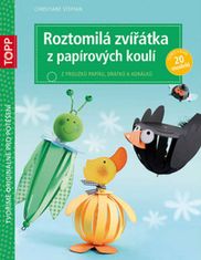 Christiane Steffan: TOPP Roztomilá zvířátka z papírových koulí - z proužků papíru, drátků a korálků