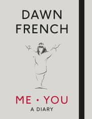 Dawn Frenchová: ME.YOU : A Diary