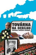 Dominik Landsman: Továrna na debilno 2