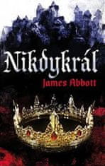 James Abbott: Nikdykrál