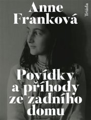 Anne Franková: Povídky a příhody ze zadního domu