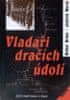 Otakar Brůna: Vladaři dračích údolí - Čeští partyzáni v Itálii