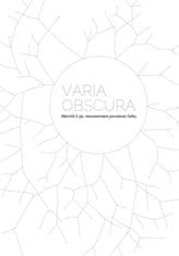 kol.: Varia obscura - Sborník k 50. Narozeninám Jaroslava Tulky