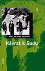 Petr Hrabalik: Návrat k Sudu - O snadné cestě tam a poněkud komplikovanějším návratu zpátky