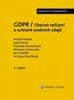 Michal Nulíček: GDPR / Obecné nařízení o ochraně osobních údajů - praktický komentář