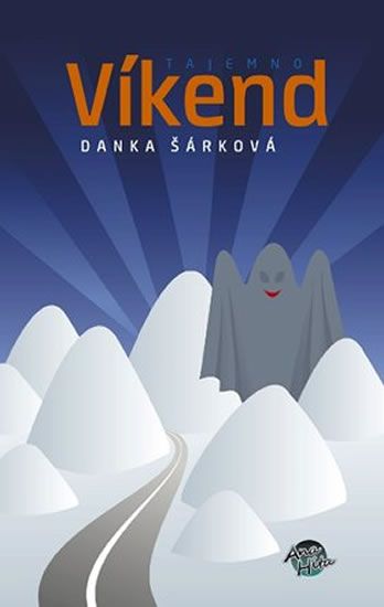 Danka Šárková: Víkend Tajemno