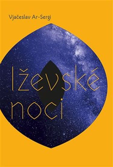 Vjačeslav Ar-Sergi: Iževské noci