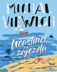 Michal Viewegh: Účastníci zájezdu