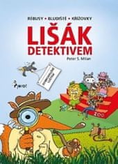 Peter S. Milan: Lišák detektivem - Rébusy - bludiště - křížovky