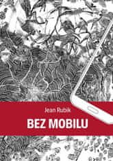 Jean Rubik: Bez mobilu