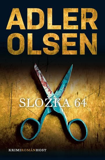 Jussi Adler-Olsen: Složka 64 - Čtvrtý případ komisaře Carla Morcka