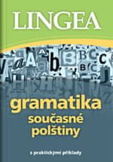 Kolektiv autorů: Gramatika současné polštiny - s praktickými příklady