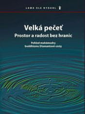 Ole Nydahl: Velká pečeť - Prostor a radost bez hranic