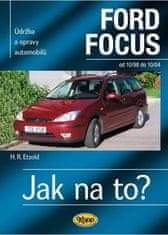 Hans-Rüdiger Etzold: Ford Focus 10/98 - 10/04 - Údržba a opravy automobilů č.58