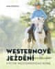 Diana Royerová: Westernové ježdění - Výcvik westernového koně