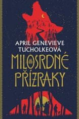 April Tucholke: Milosrdné přízraky