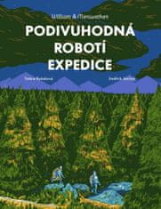 Taťána Rubášová: Podivuhodná robotí expedice - William & Meriwether