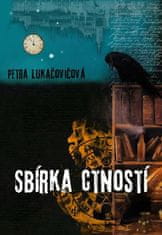 Petra Lukačovičová: Sbírka ctností