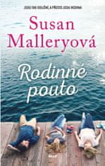 Susan Malleryová: Rodinné pouto - Jsou tak odlišní, a přesto jsou rodina