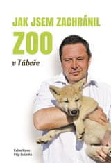 Evžen Korec: Jak jsem zachránil ZOO v Táboře