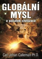 Carl Johan Calleman: Globální mysl a počátek civilizace