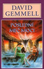 David Gemmell: Poslední meč moci