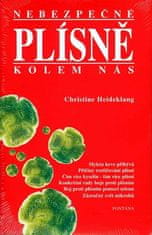 Christine Heideklang: Nebezpečné plísně kolem nás - Mykóz krve přibývá Příčiny rozšiřování plísní