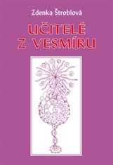 Zdenka Štroblová: Učitelé z vesmíru