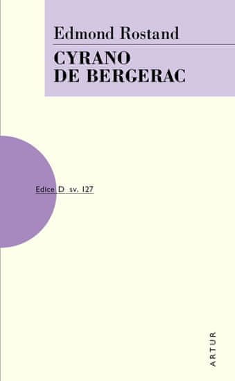 Edmond Rostand: Cyrano de Bergerac