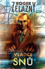 Roger Zelazny: Vládce snů