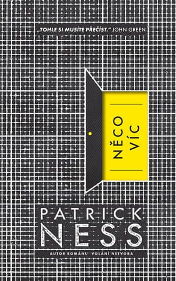 Patrick Ness: Něco víc