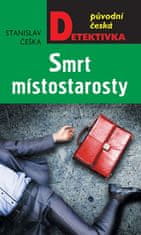 Stanislav Češka: Smrt místostarosty