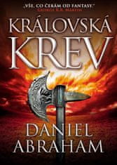 Daniel Abraham: Královská krev