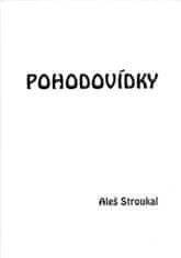 Aleš Stroukal: Pohodovídky