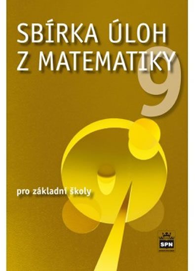 Josef Trejbal: Sbírka úloh z matematiky 9 pro základní školy