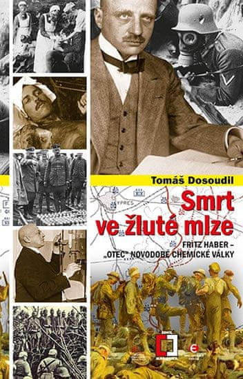 Tomáš Dosoudil: Smrt ve žluté mlze