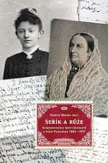 Martin Hrdina: Šeřík a růže - Korespondence Sofie Podlipské a Irmy Geisslové 1883–1897