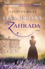 Lucinda Riley: Levandulová zahrada