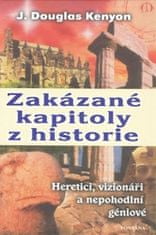 J. Douglas Kenyon: Zakázané kapitoly z historie