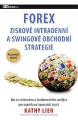 Kathy Lien: FOREX – Ziskové intradenní a swingové obchodní strategie