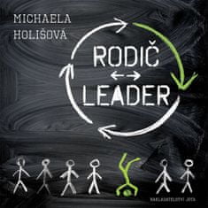 Michaela Holišová: Rodič leader