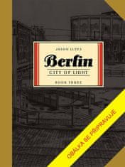 Jason Lutes: Berlín 3 - Město světla