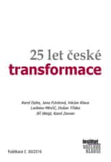 Kolektiv autorů: 25 let české transformace