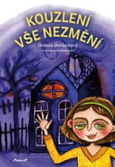 Helena Beránková: Kouzlení vše nezmění