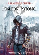 Matthew J. Kirby: Assassin's Creed Poslední potomci