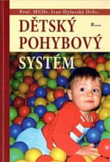 Ivan Dylevský: Dětský pohybový systém