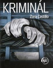 Zora Castillo;Dagmar Barancová: Kriminál