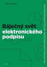 Jiří Peterka: Báječný svět elektronického podpisu